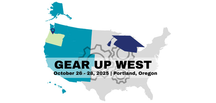 Educators Gather for GEAR UP West 2025: Advancing College Access & Student Success