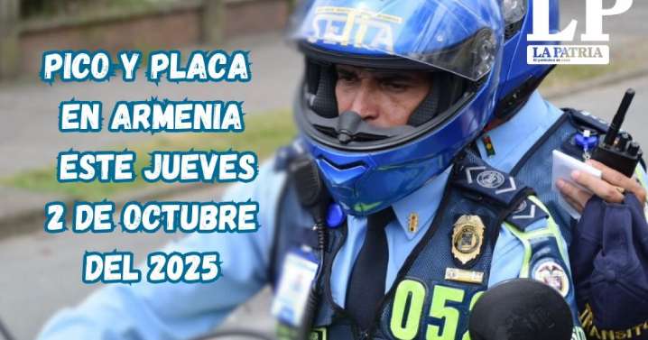 Pico y placa en Armenia (Quindío) este jueves, 2 de octubre del 2025