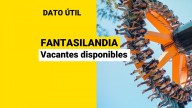 Fantasilandia busca nuevos trabajadores: ¿Cuáles son las vacantes y cómo postular?