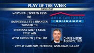 Time to vote for the Chris Heise Play of the Week!
