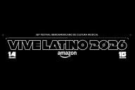 Vive Latino 2026: todo lo que debes saber del cartel confirmado