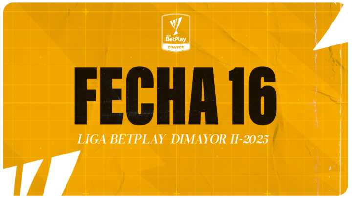 Así se jugará la fecha 16 de la Liga BetPlay DIMAYOR ll