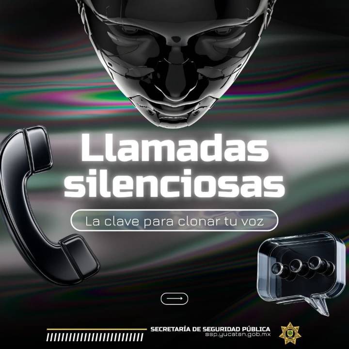 Llamadas silenciosas: así es como los delincuentes pueden clonar tu voz; advierte SSP Yucatán
