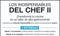 Los indispensables del Chef II, un taller para transformar tu cocina: pedilo desde el sábado