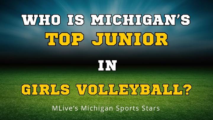 Who is Michigan’s top junior girls volleyball player? Vote now!