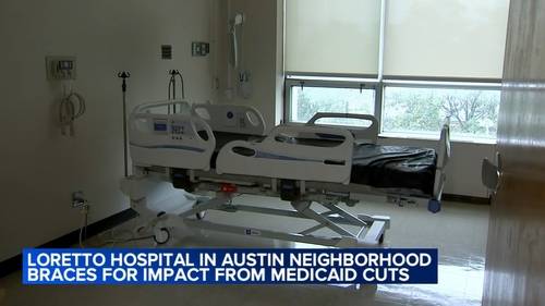 Safety net hospitals: Loretto Hospital in Chicago's Austin neighborhood braces for impact from Medicaid funding cuts