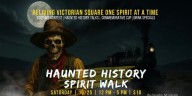 Haunted History Spirit Walk