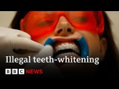 Illegal teeth-whitening industry exposed by BBC