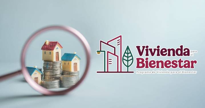 Vivienda para el Bienestar 2025: Estos son los 4 datos que debes saber si te registras al programa