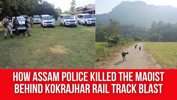 How Assam Police Killed the Maoist Behind Kokrajhar Rail Track Blast