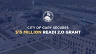 City of Gary secures $15 million grant for downtown revitalization