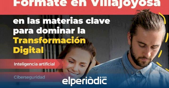 La Agencia de Empleo y Desarrollo Local de Villajoyosa ofrece el curso gratuito “Agente del Cambio: Experto en transformación digital”
