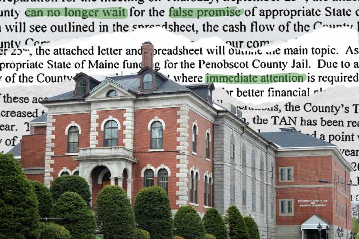 Penobscot County is bracing for a budget crisis