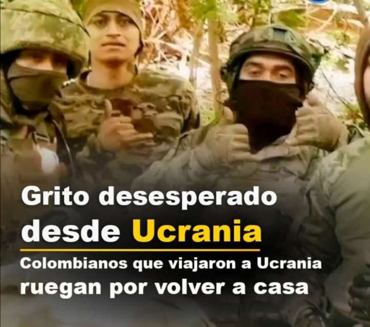 "Colombianos en Ucrania: 'Queremos Regresar Vivos, No en un Ataúd'"