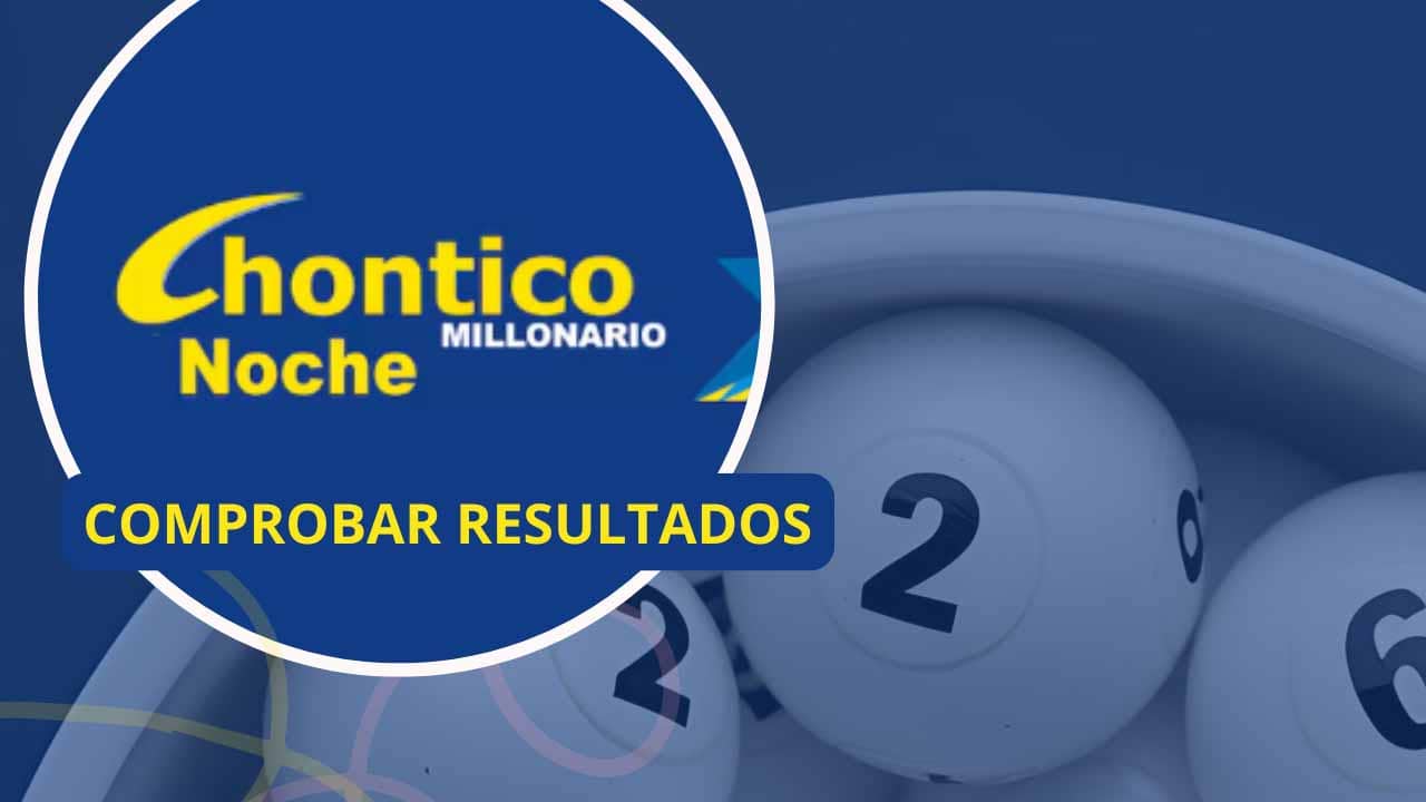 Ya puedes consultar el resultado del Chontico Noche, viernes 17 de octubre