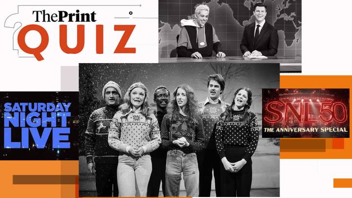 ThePrint Quiz, 19 October, 2025: Saturday Night Live (SNL)