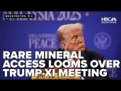 Access to rare earth minerals looms over Trump