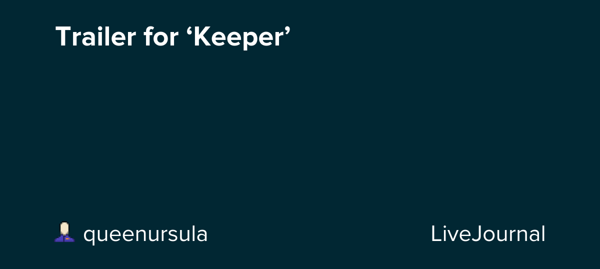 Trailer for ‘Keeper’: ohnotheydidnt