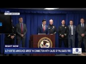 LIVE: Authorities announce arrest in connection with cause of Palisades fire