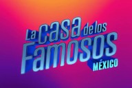 La Casa de los Famosos México temporada 4 confirmada: Fecha de estreno y primer habitante