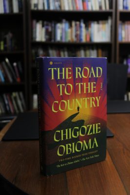 Book Talk:  The Road to the Country with author and professor Chigozie Obioma