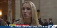Omaha State Senator not seeking re