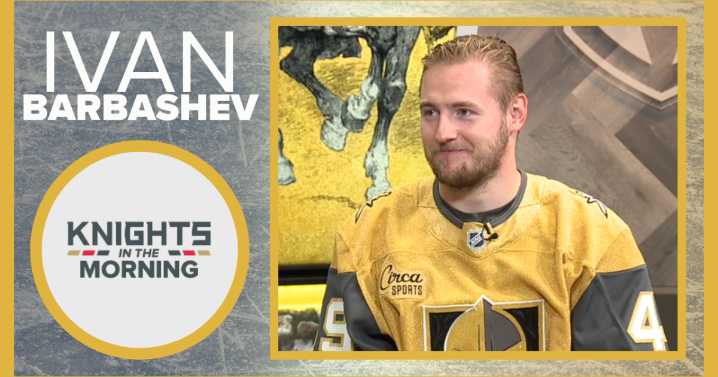 Knights in the Morning: Ivan Barbashev talks jersey number