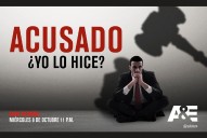 A&E estrena “Acusado ¿Yo lo hice?”: Una mirada intensa al límite de la justicia