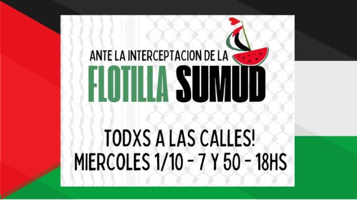 Convocan a 7 y 50 contra la intercepción de Israel a la Flotilla que lleva ayuda humanitaria a Gaza