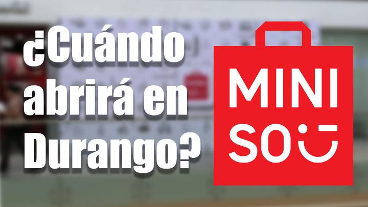 OFICIAL: Miniso confirma su llegada a Durango, ¿dónde estará ubicada la tienda? Te contamos