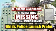 Waqf Board: Sensitive Files Missing from Chairman’s Chamber, Case Registered