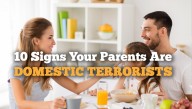 Kids, Here Are 10 Signs Your Parents Might Be Domestic Terrorists