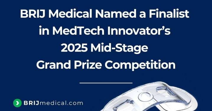 BRIJ Medical Named a Finalist in MedTech Innovator's 2025 Mid