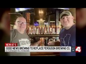 Ferguson Brewing Company turning taps over to Good News Brewing Company