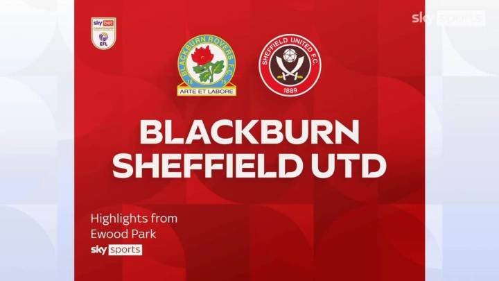 Blackburn Rovers 1-3 Sheffield United | Championship highlights