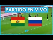 Hoy: Bolivia vs. Rusia EN VIVO vía Unitel y Fútbol Libre TV en directo
