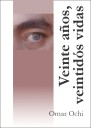 “Veinte años, veintidós vidas”, el libro número 23 de Omar Ochi, se lanza en la Feria del Libro