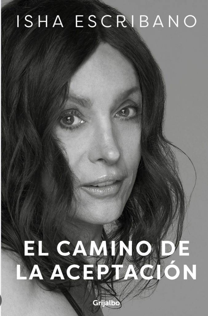Espiritualidad, ciencia y terapias: el camino de la aceptación de Isha Escribano