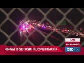 Helicopter goes down near Highway 50 in Sacramento