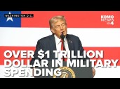Trump announces commitment to spend over $1 trillion dollars in military funding for 2026