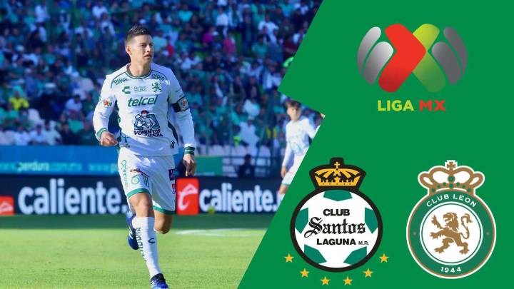 Santos Laguna vs León: Dónde ver HOY EN VIVO a James en la Liga MX