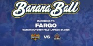 Fargo goes bananas: Banana Ball set to appear in 2026
