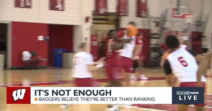 "The sky is the limit for this team," Badgers believe they're better than AP Poll ranking