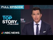 Top Story with Tom Llamas 