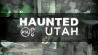 Haunted Utah: Paranormal and supernatural investigations across the state