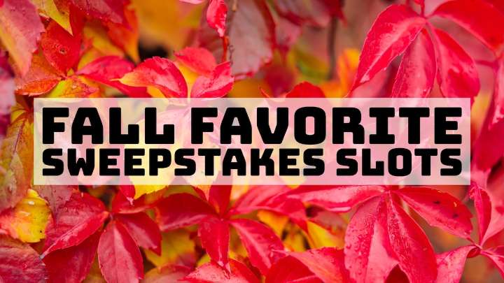 Best sweepstakes casino games for fall: Top slots to try now
