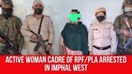 Active Woman Cadre of RPF/PLA Arrested in Imphal West