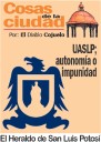 Las Cosas de la Ciudad; UASLP; autonomía o impunidad