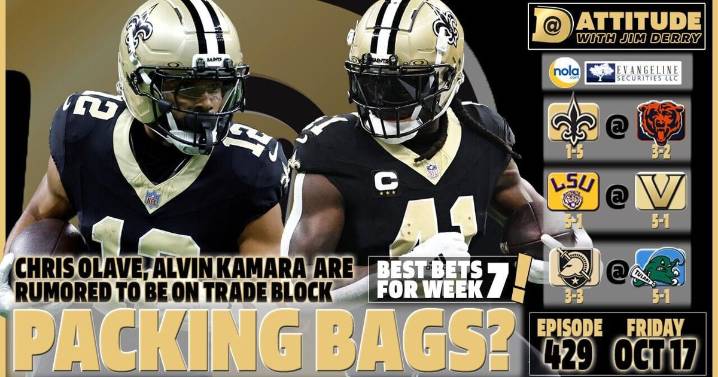 Saints-Bears LSU-Vanderbilt, NFL, CFB best bets: Dattitude