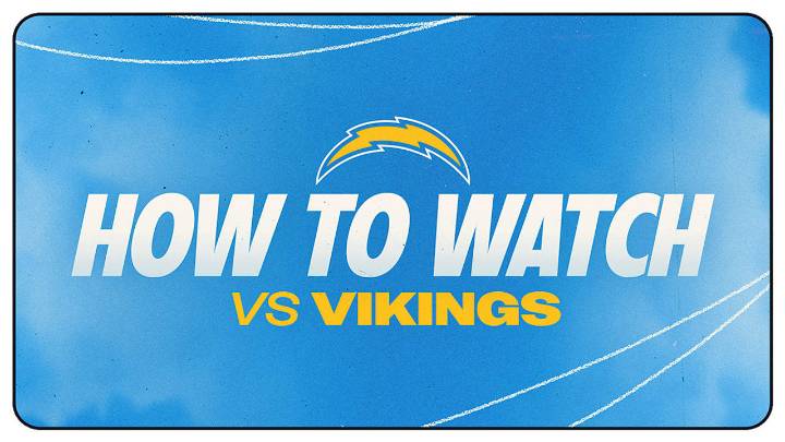 Los Angeles Chargers vs. Minnesota Vikings: Where to Watch, Listen & Live Stream